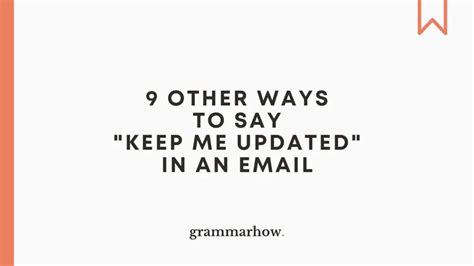 txepc stay updated|9 Other Ways to Say “Keep Me Updated” in an Email .